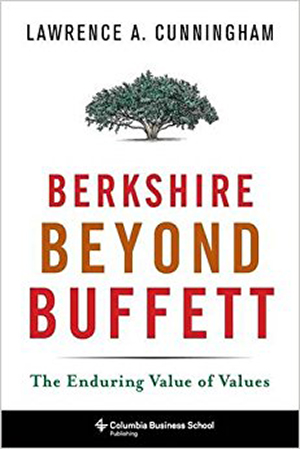 Berkshire Beyond buffett – Lawrence A. Cunningham