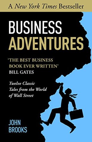 Business Adventures – John Brooks