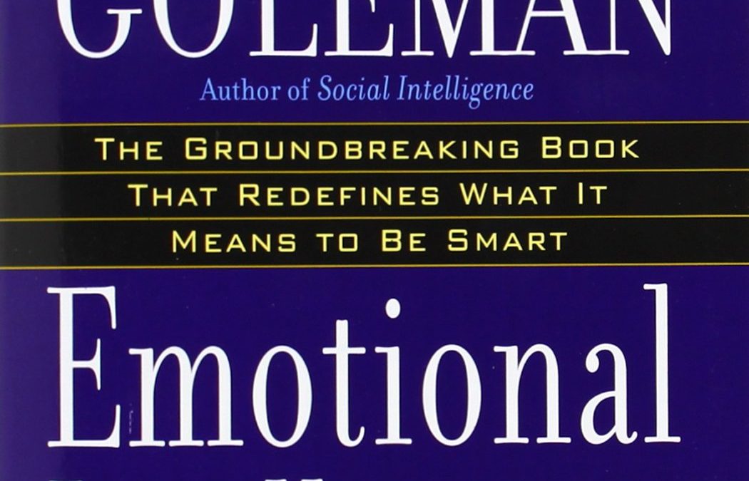 Emotional Intelligence – Daniel Goleman