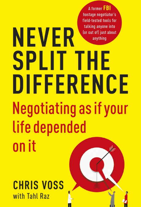 Never split the difference – Chriss Voss