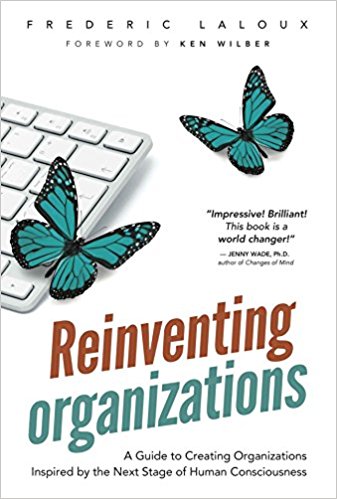 Reinventing Organizations – Frederic Laloux