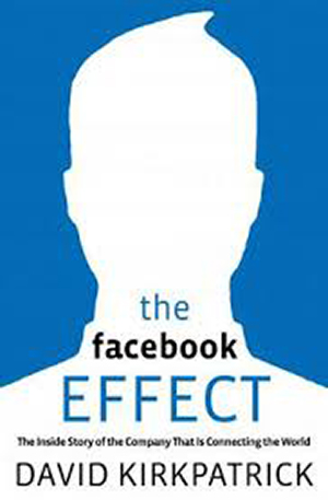 The Facebook effect – David Kirkpatrick