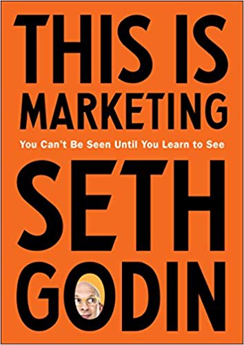 This is Marketing – Seth Godin